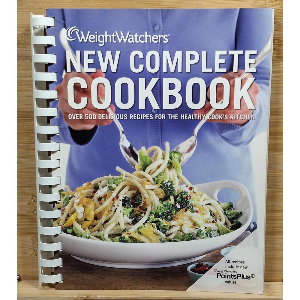 WeightWatchers New Complete Cookbook -‎ Over 500 Healthy Recipes